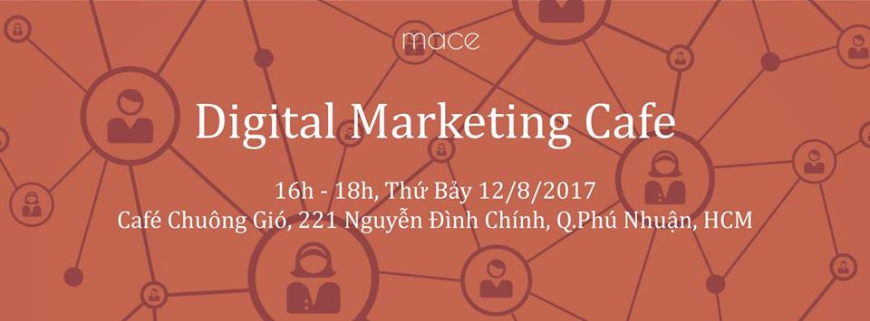 Offline event, MACE Group, Cafe giao lưu digital marketing